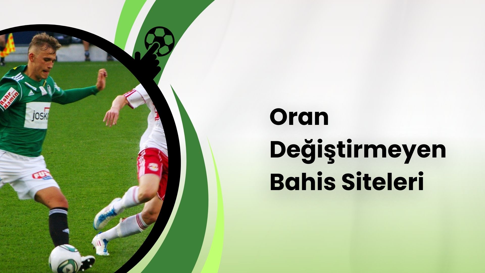 Oran Değiştirmeyen Bahis Siteleri